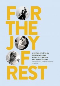 The Joy Of Rest Online 2020, Restorative Yoga Retreat