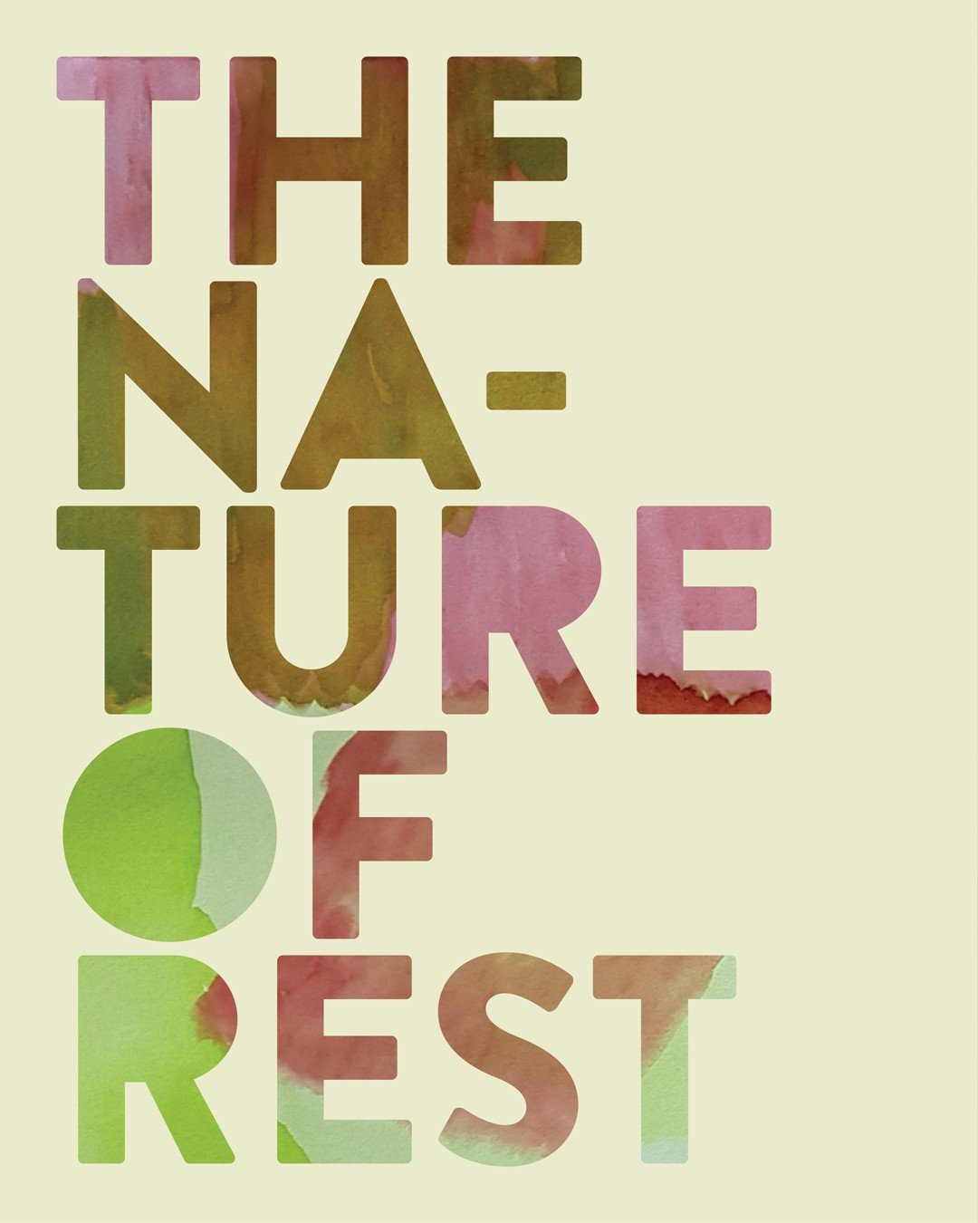 The Nature of Rest 2026