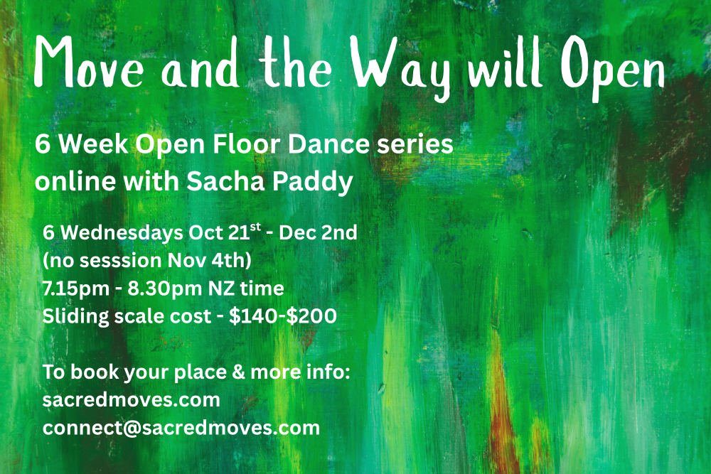 Move and the Way Will Open, Open Floor Dance Course with Sacha Paddy, 2026