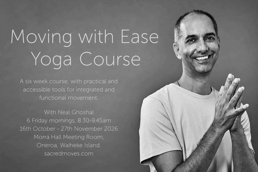 Moving With Ease 6 week Yoga course with Neal Ghoshal 2026